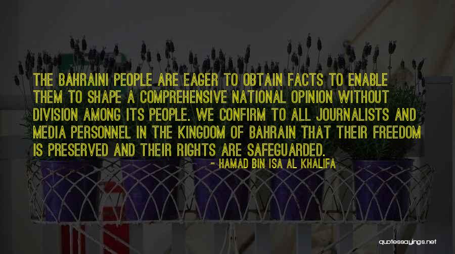 Opinion And Facts Quotes By Hamad Bin Isa Al Khalifa Opinion And Facts Quotes By Hamad Bin Isa Al Khalifa