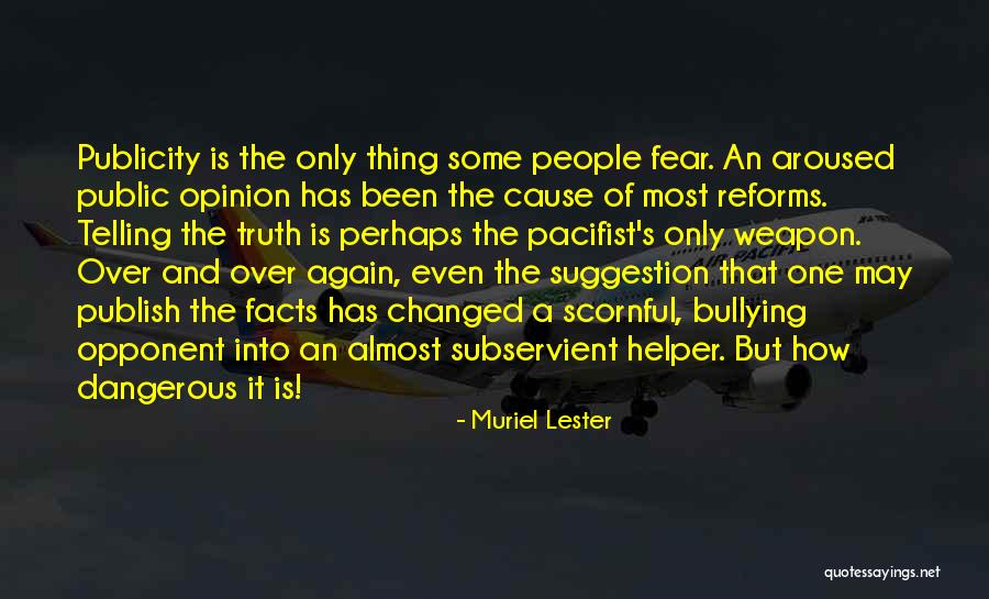 Opinion And Facts Quotes By Muriel Lester Opinion And Facts Quotes By Muriel Lester