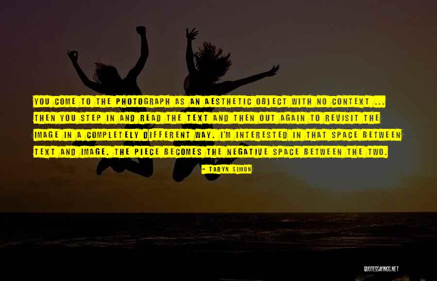 Opinion And Persuasive Writing Quotes By Taryn Simon Opinion And Persuasive Writing Quotes By Taryn Simon