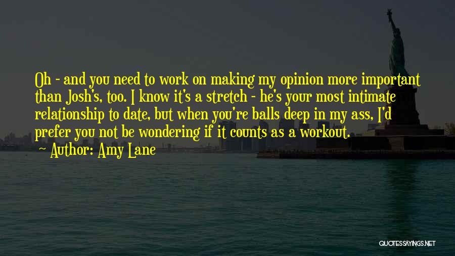 Opinion Counts Quotes By Amy Lane