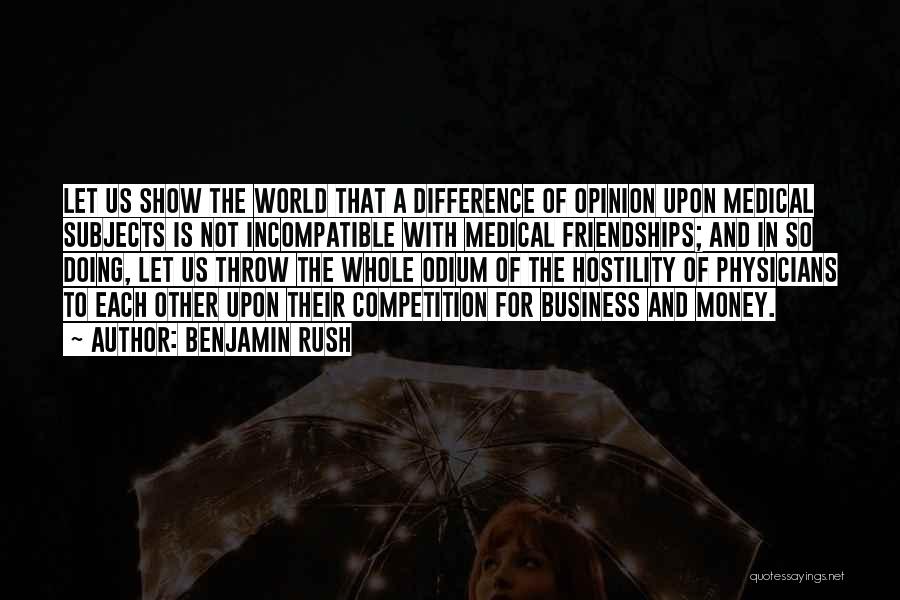 Opinion Difference Quotes By Benjamin Rush