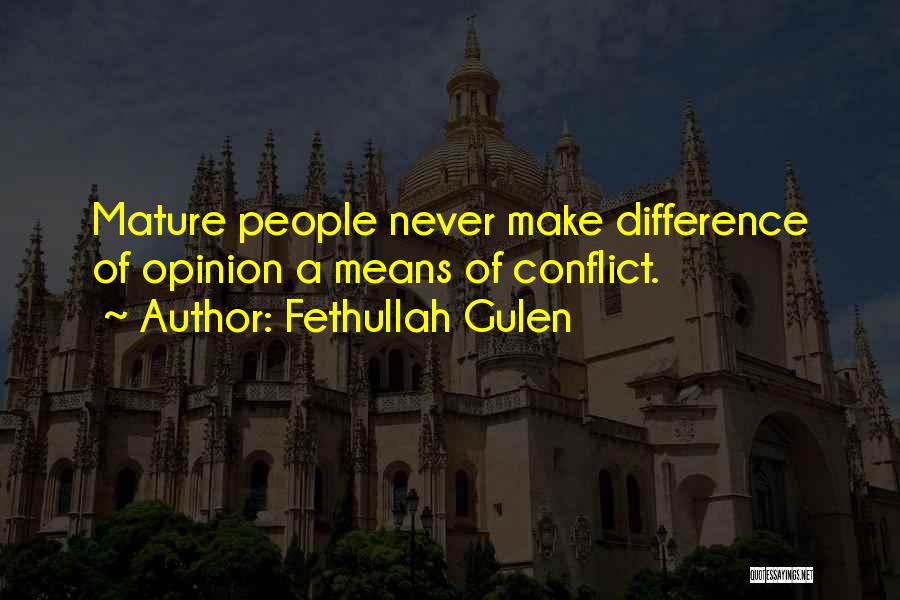 Opinion Difference Quotes By Fethullah Gulen