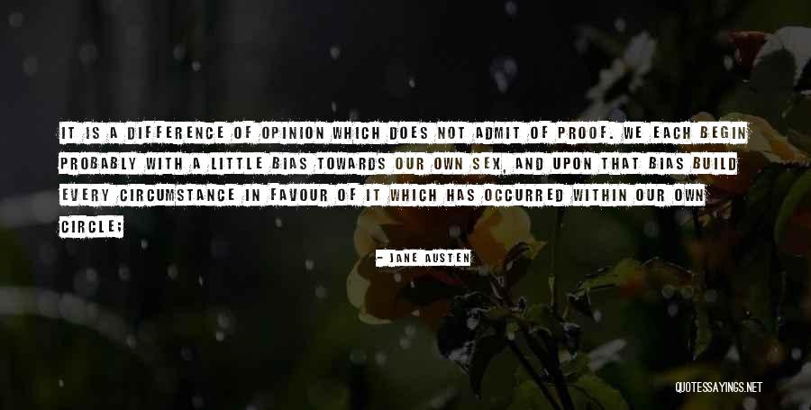 Opinion Difference Quotes By Jane Austen