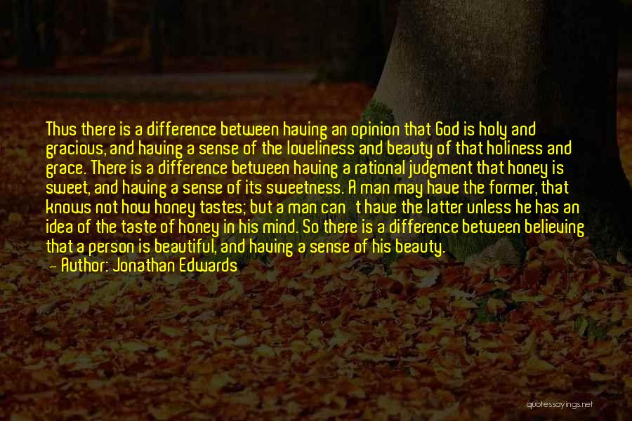 Opinion Difference Quotes By Jonathan Edwards