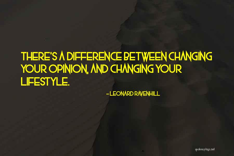 Opinion Difference Quotes By Leonard Ravenhill