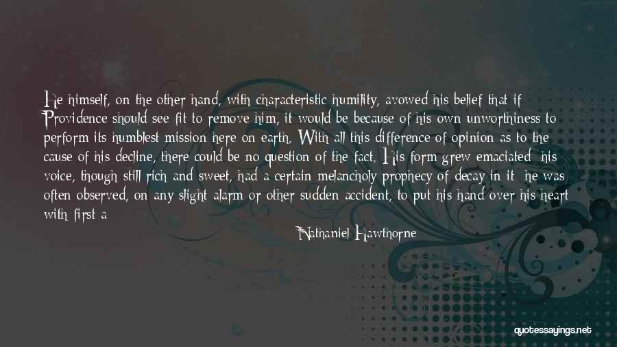 Opinion Difference Quotes By Nathaniel Hawthorne