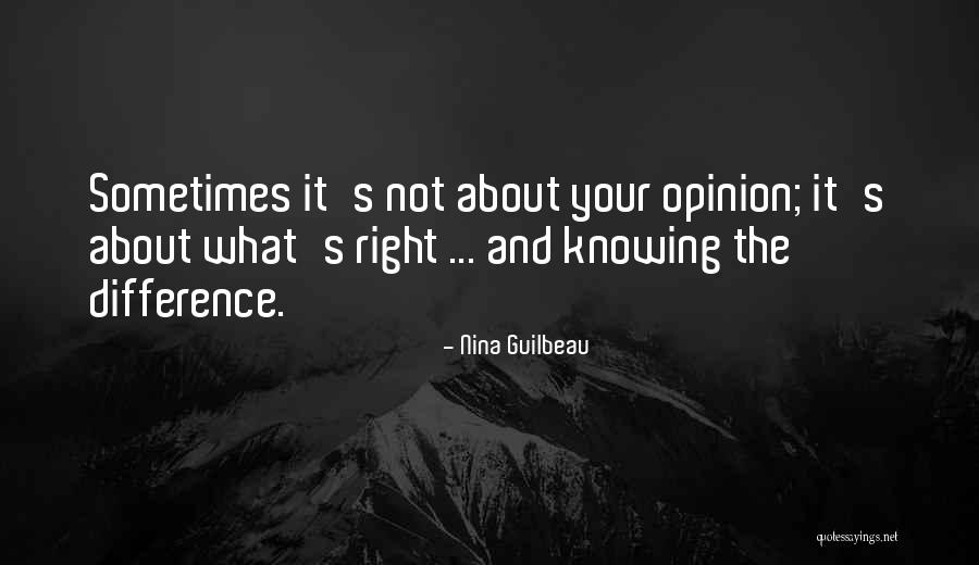 Opinion Difference Quotes By Nina Guilbeau