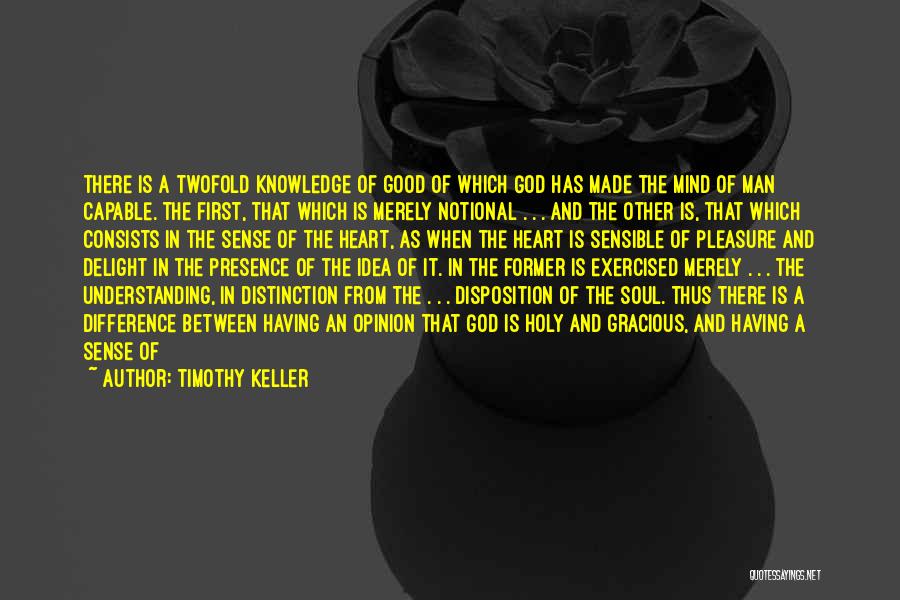Opinion Difference Quotes By Timothy Keller