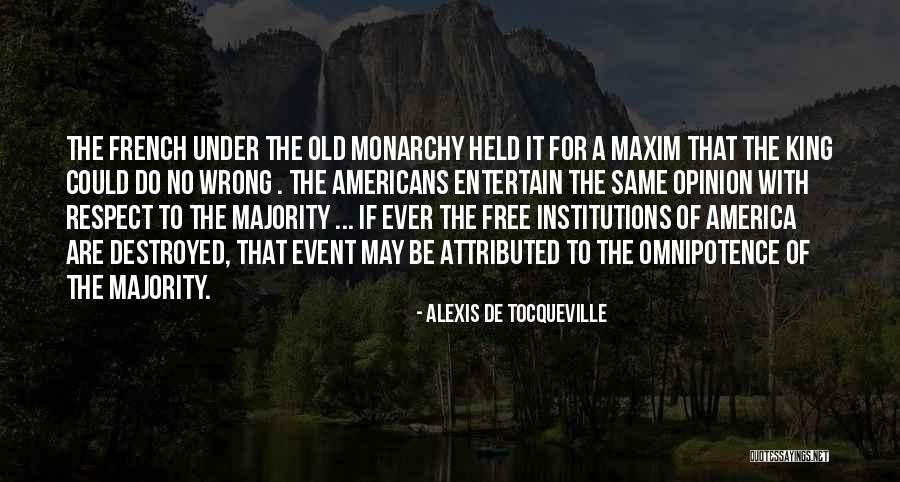 Opinion In French Quotes By Alexis De Tocqueville Opinion In French Quotes By Alexis De Tocqueville
