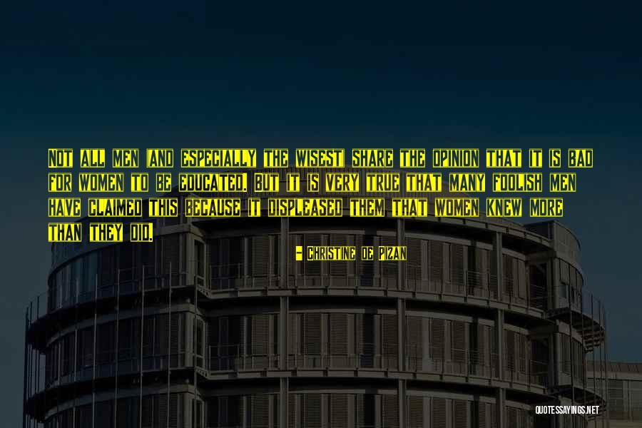 Opinion Is Not Knowledge Quotes By Christine De Pizan Opinion Is Not Knowledge Quotes By Christine De Pizan