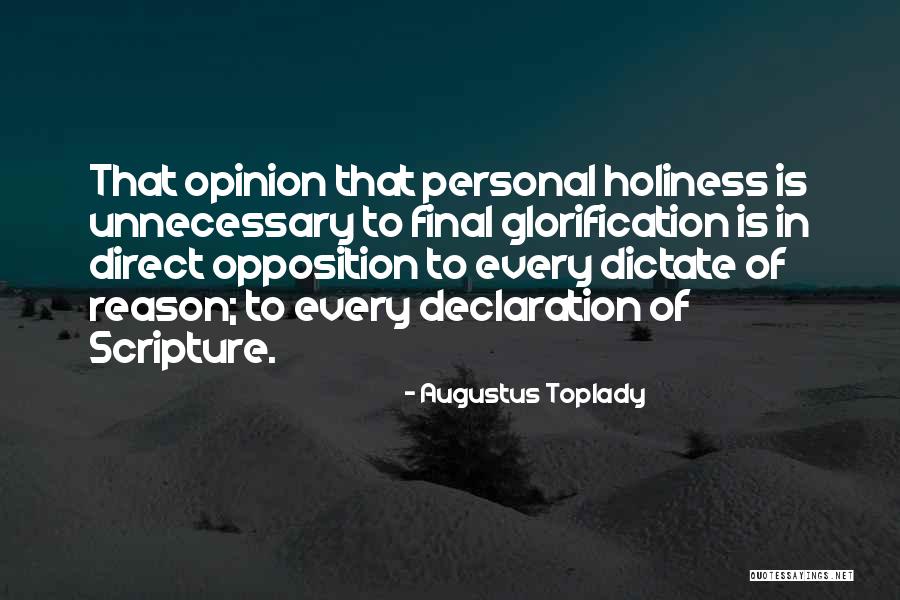 Opinion Is Quotes By Augustus Toplady Opinion Is Quotes By Augustus Toplady