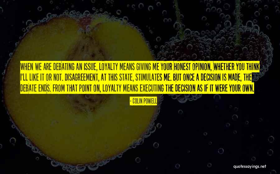 Opinion Is Quotes By Colin Powell Opinion Is Quotes By Colin Powell