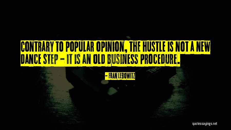 Opinion Is Quotes By Fran Lebowitz Opinion Is Quotes By Fran Lebowitz