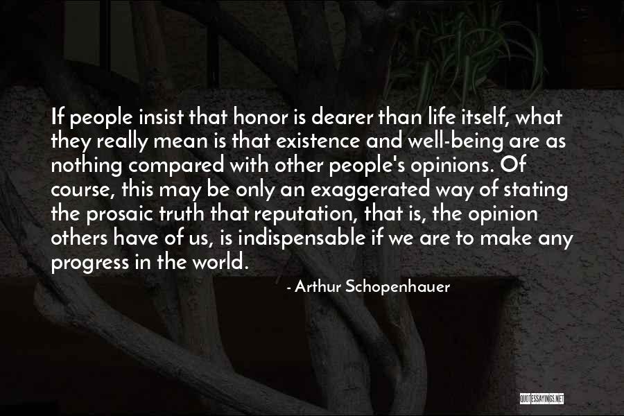 Opinion Of Others Quotes By Arthur Schopenhauer Opinion Of Others Quotes By Arthur Schopenhauer
