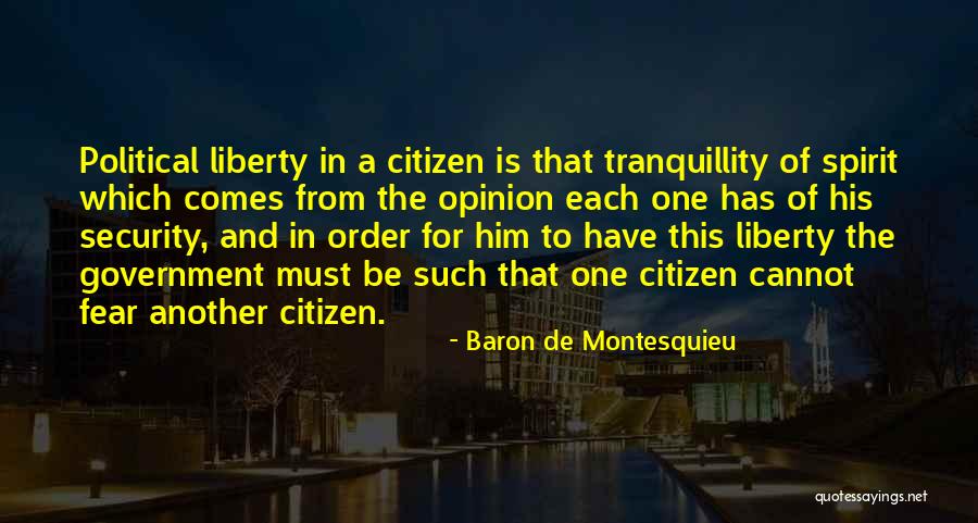 Opinion Quotes By Baron De Montesquieu