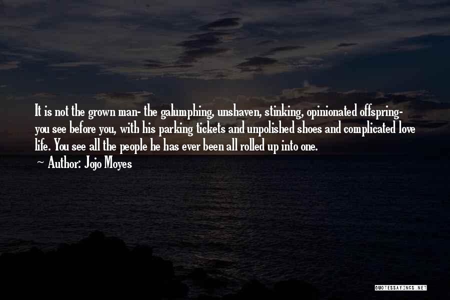 Opinionated People Quotes By Jojo Moyes