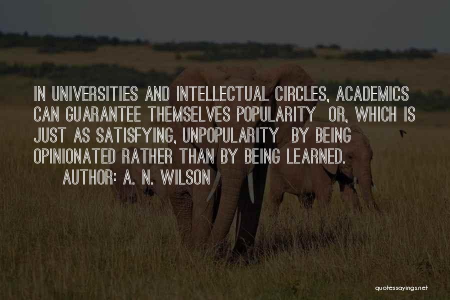 Opinionated Quotes By A. N. Wilson