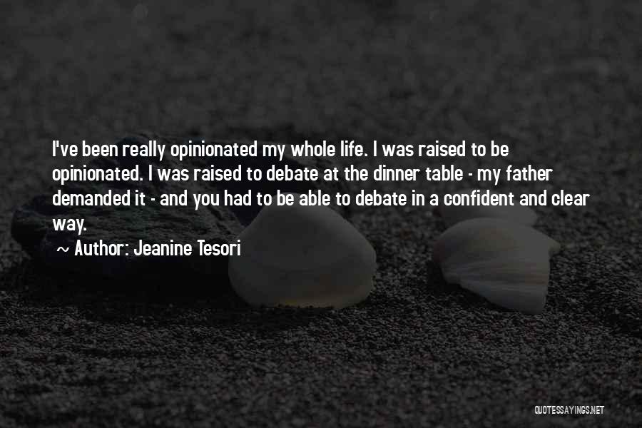 Opinionated Quotes By Jeanine Tesori