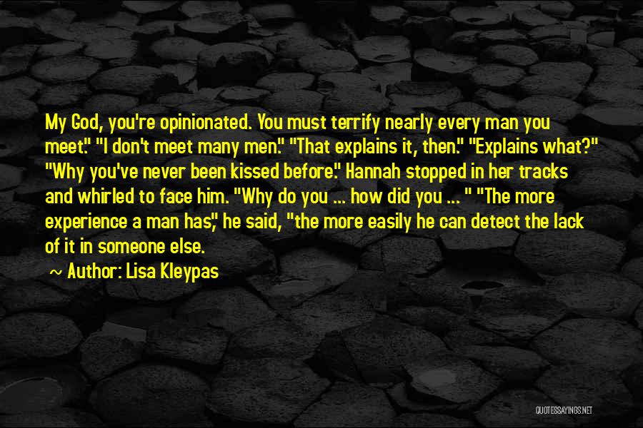 Opinionated Quotes By Lisa Kleypas