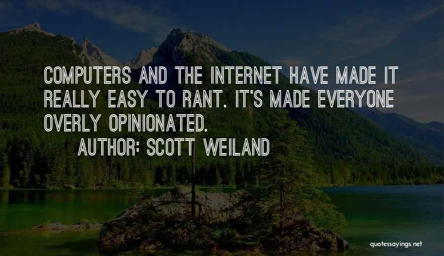 Opinionated Quotes By Scott Weiland