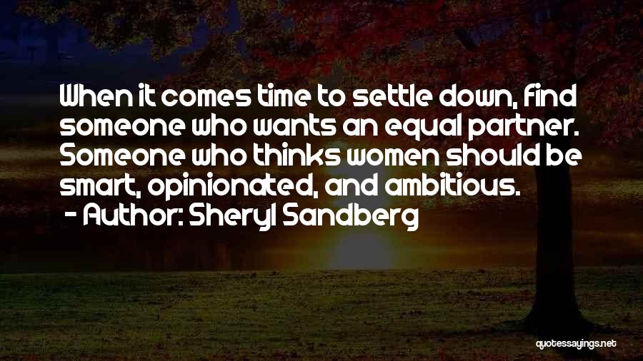 Opinionated Women Quotes By Sheryl Sandberg
