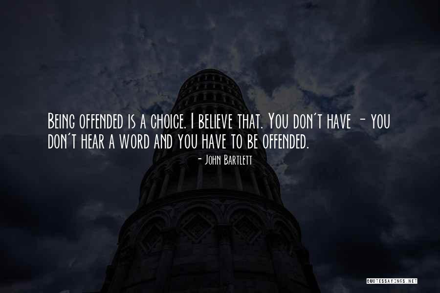 Opinionative Def Quotes By John Bartlett Opinionative Def Quotes By John Bartlett