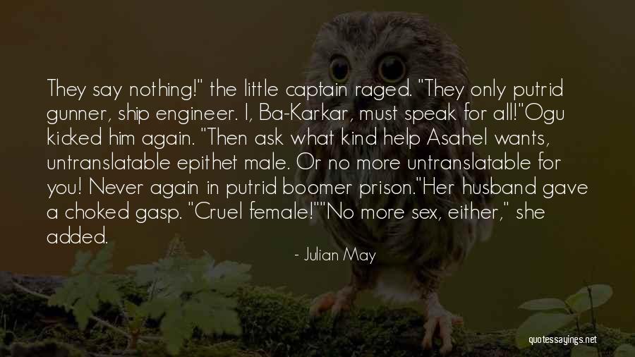 Opinionative Def Quotes By Julian May Opinionative Def Quotes By Julian May
