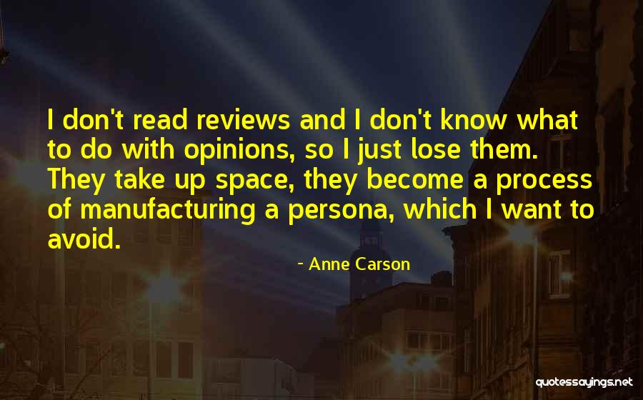 Opinions And Quotes By Anne Carson