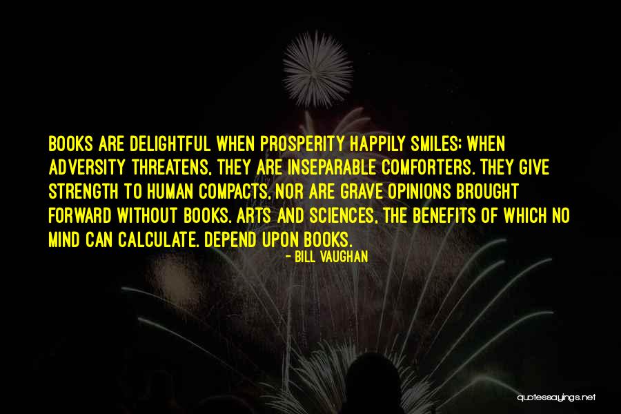 Opinions And Quotes By Bill Vaughan