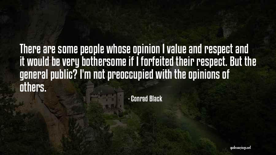 Opinions And Quotes By Conrad Black