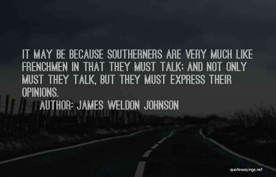 Opinions And Quotes By James Weldon Johnson