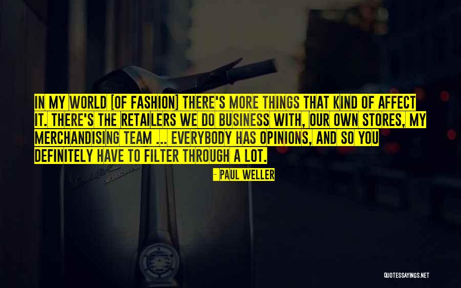 Opinions And Quotes By Paul Weller