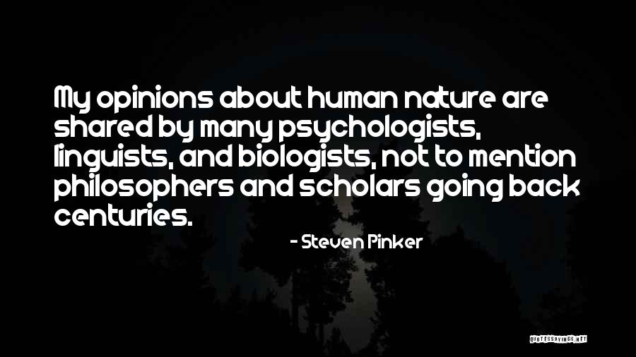 Opinions And Quotes By Steven Pinker