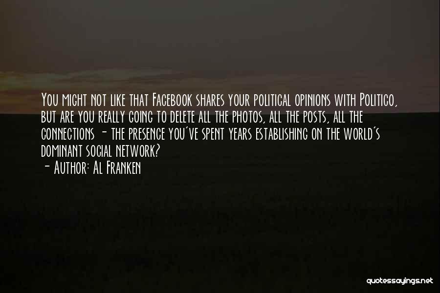 Opinions Are Like Quotes By Al Franken