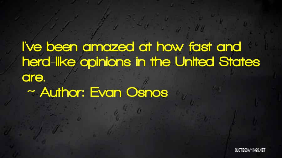 Opinions Are Like Quotes By Evan Osnos