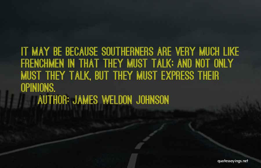 Opinions Are Like Quotes By James Weldon Johnson
