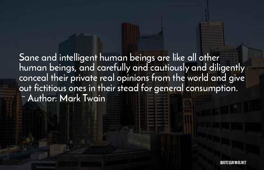 Opinions Are Like Quotes By Mark Twain