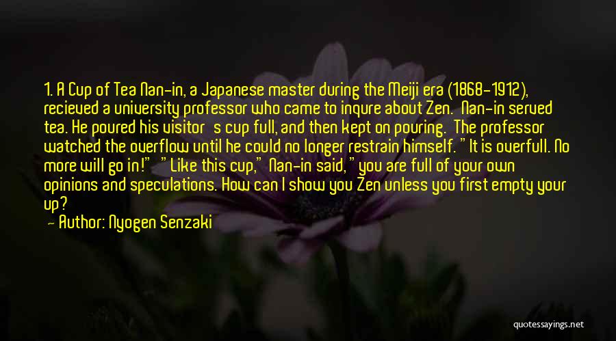 Opinions Are Like Quotes By Nyogen Senzaki