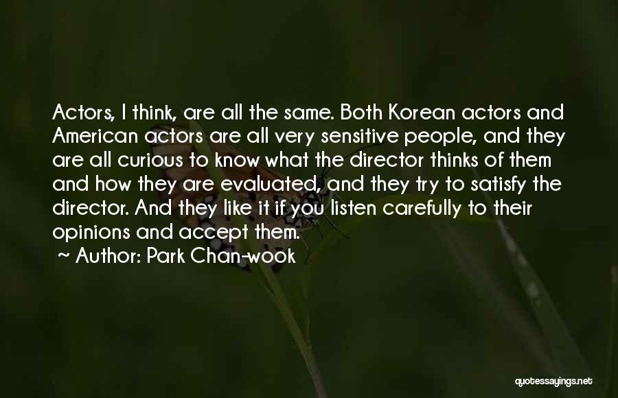 Opinions Are Like Quotes By Park Chan-wook