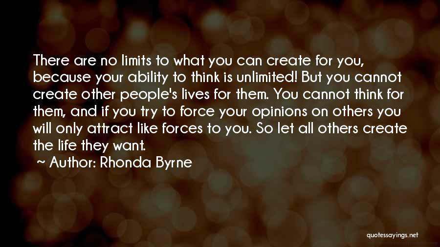 Opinions Are Like Quotes By Rhonda Byrne