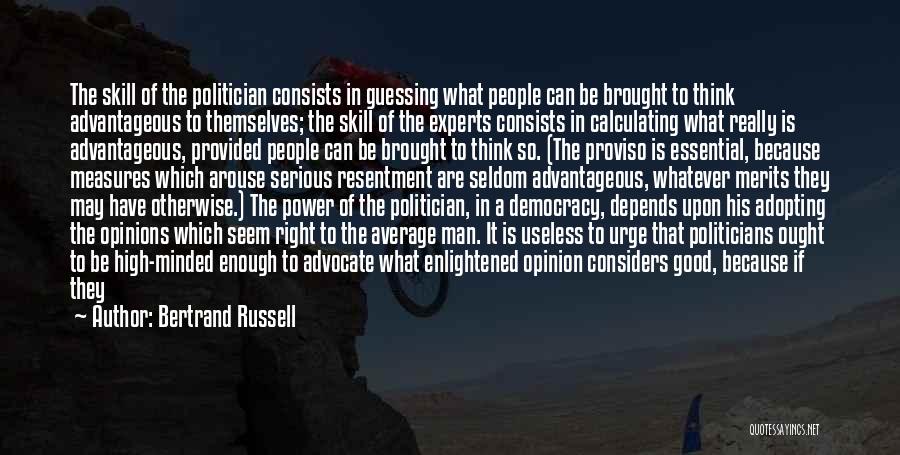 Opinions Of Others Quotes By Bertrand Russell