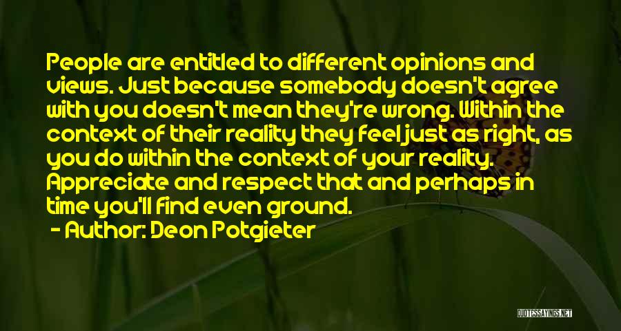 Opinions Of Others Quotes By Deon Potgieter