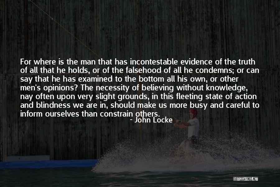 Opinions Of Others Quotes By John Locke