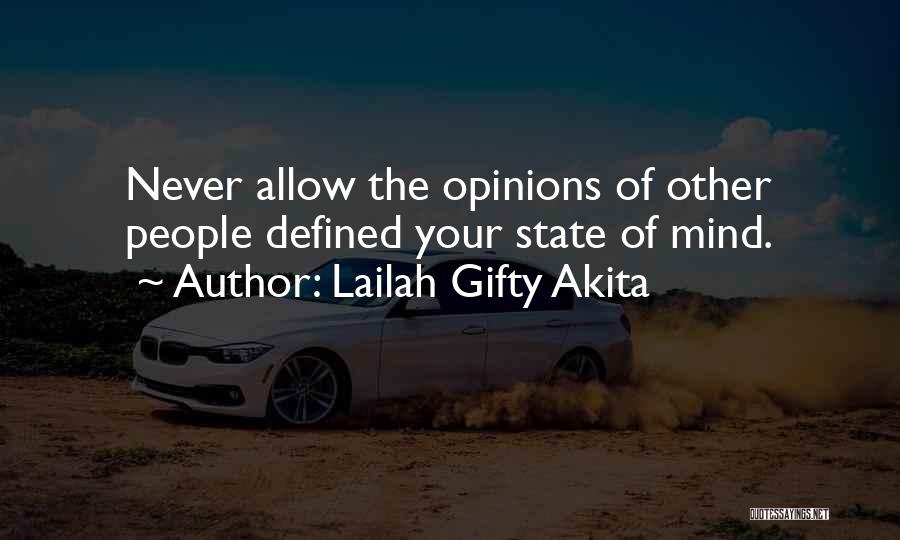 Opinions Of Others Quotes By Lailah Gifty Akita