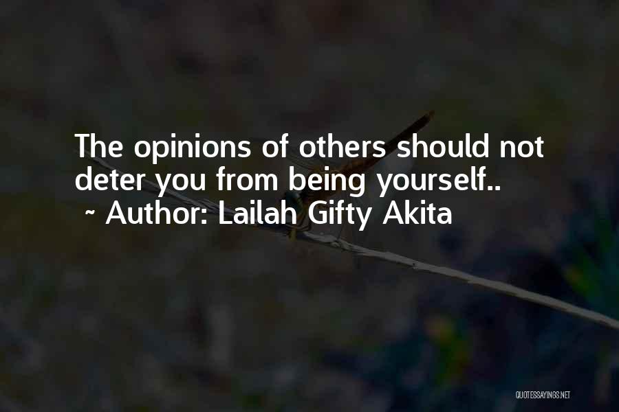 Opinions Of Others Quotes By Lailah Gifty Akita