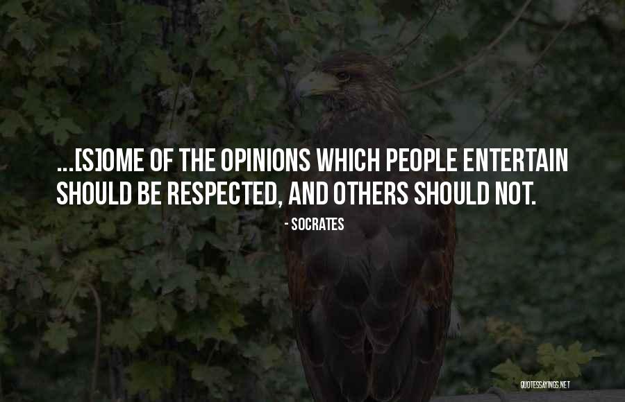 Opinions Of Others Quotes By Socrates