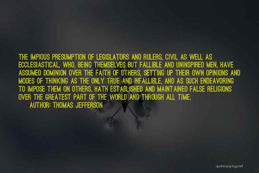 Opinions Of Others Quotes By Thomas Jefferson