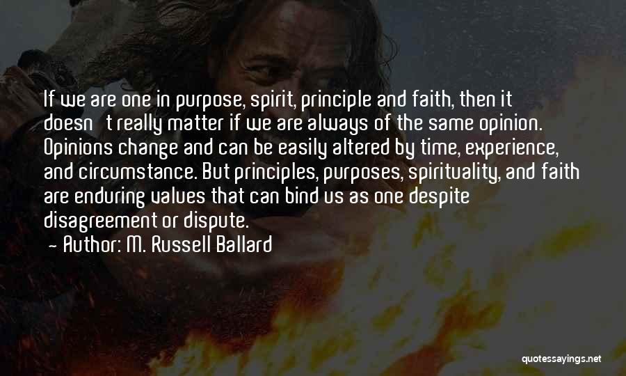 Opinions That Matter Quotes By M. Russell Ballard