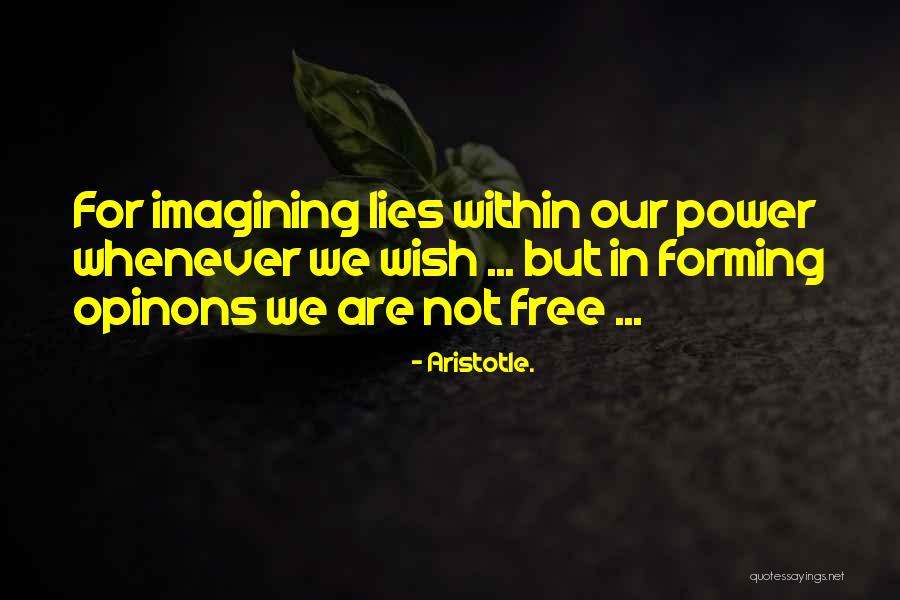 Opinons Quotes By Aristotle. Opinons Quotes By Aristotle.