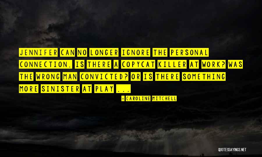 Opionions Quotes By Caroline Mitchell Opionions Quotes By Caroline Mitchell